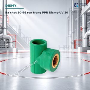 ba chac 90 o ren trong ppr dismy uv 20