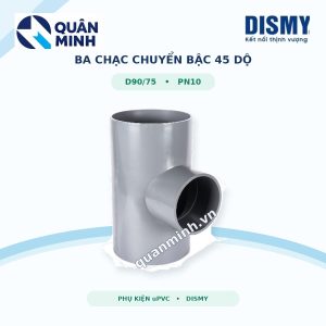 ba chac chuyen bac 45 o upvc dismy d90 75 pn10