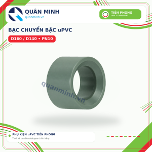 bac cb upvc tien phong d160 140 pn10