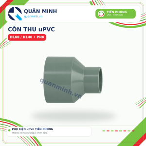 con thu upvc tien phong d160 140 pn6