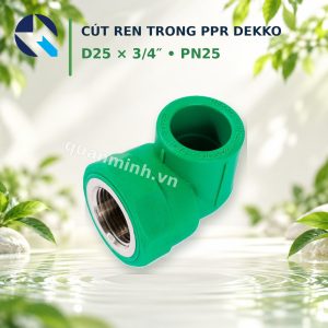 cut ren trong ppr dekko d25 3 4 pn25