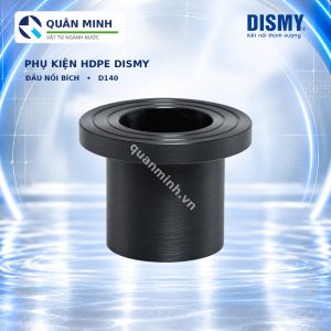 dau noi bich bu hdpe dismy phi 140