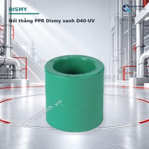 noi thang ppr dismy xanh d40 uv