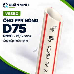Ống PPR Vesbo nóng D75 PN20 dùng cho hệ thống nước nóng