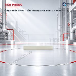 ong thoat upvc tien phong d48 day 1 4 mm