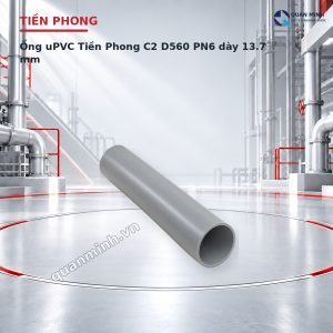 Ống uPVC Tiền Phong C2 D560 PN6 dày 13.7 mm