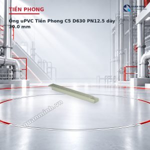ong upvc tien phong c5 d630 pn12 5 day 30 0 mm