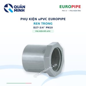 ren trong upvc europipe d27 3 4 pn10