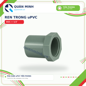 ren trong upvc tien phong d21x1 2