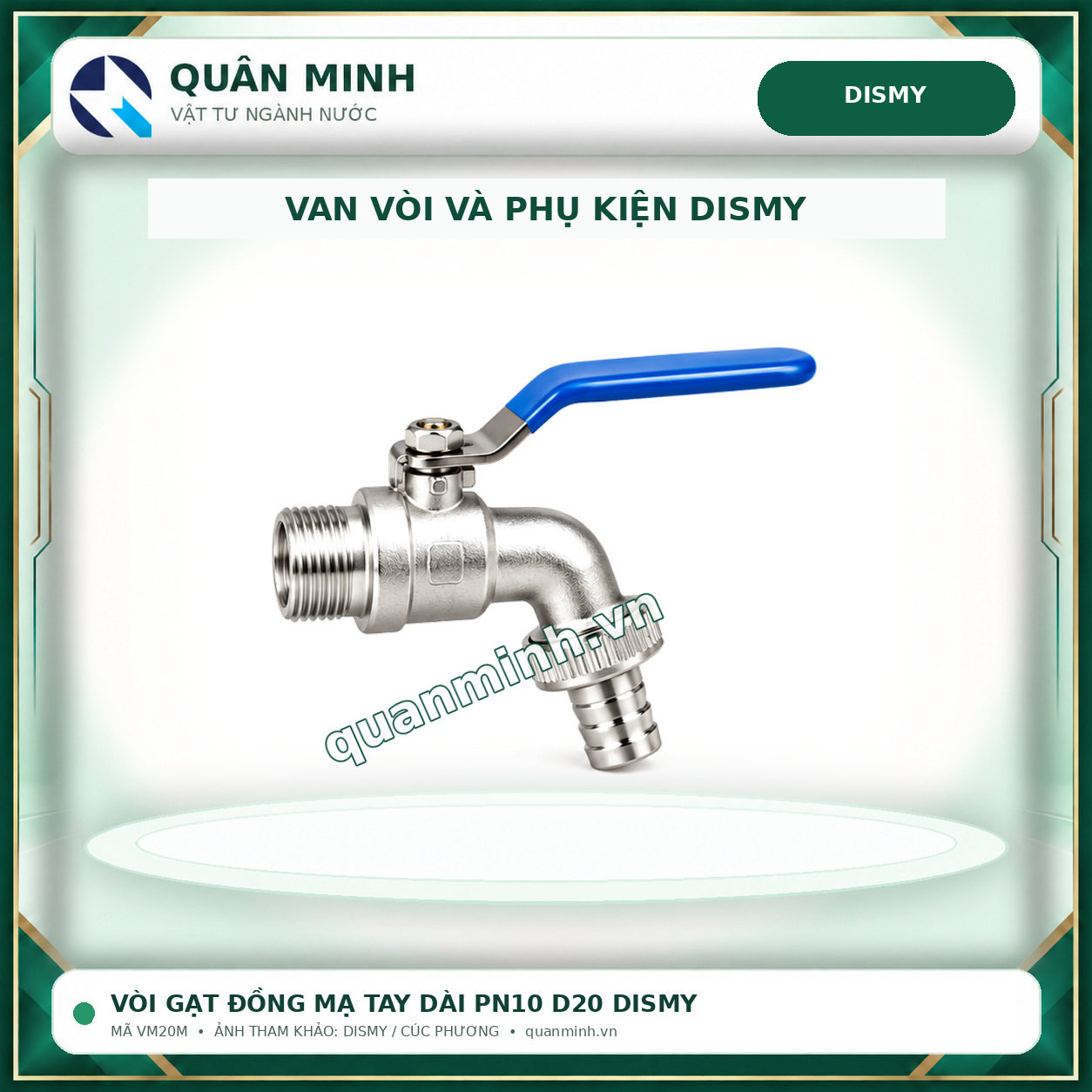 vm20m voi gat dong ma tay dai pn10 d20 dismy